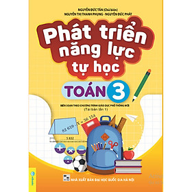 Phát triển năng lực tự học Toán 3 Biên soạn theo chương trình GDPT mới