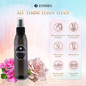 Xịt Thơm Toàn Thân Body Mist Hysses Cao Cấp Hương Nước Hoa Lưu Hương Lâu Thơm Ngọt, Sang Trọng, Quyến Rũ, Lãng Mạn, Dưỡng Ẩm, Làm Sáng Da Với Tinh Dầu Hoa Hồng - Phong Lữ Hữu Cơ Tự Nhiên