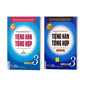 Giáo Trình Tiếng Hàn Tổng Hợp Dành Cho Người Việt Nam - Giáo Trình + Sách Bài Tập  - Trung Cấp 3 - Bản Màu