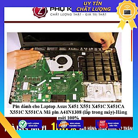 Pin dùng cho Laptop Asus X451 X551 X451C X451CA X551C X551CA Mã pin A41N1308 (lắp trong máy) - Hàng Nhập Khẩu  MIBAT622