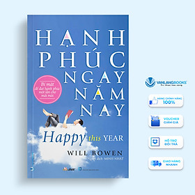 Hạnh phúc ngay năm nay