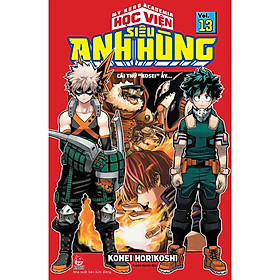 My Hero Academia - Học Viện Siêu Anh Hùng Tập 13: Cái Thứ “Kosei” Ấy… (Tái Bản 2020)