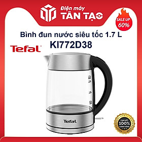 Mua Bình đun siêu tốc thủy tinh 1.7L Tefal KI772D38 - 2400W - Hàng chính hãng