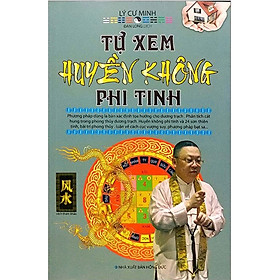 TỰ XEM HUYỀN KHÔNG PHI TINH