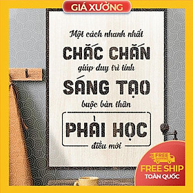 Mua Tranh động lực trang trí văn phòng - Một cách nhanh nhất chắc chắn giúp duy trì tính sáng tạo buộc bản thân phải