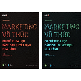 Marketing Vô Thức - Cơ Chế Khoa Học Đằng Sau Quyết Định Mua Hàng (2 Cuốn)