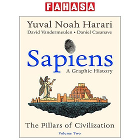 Sapiens: A Graphic History, Volume 2: The Pillars Of Civilization (Paperback)