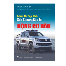 Hướng Dẫn Thực Hành Sửa Chữa Bảo Trì Động Cơ Dầu