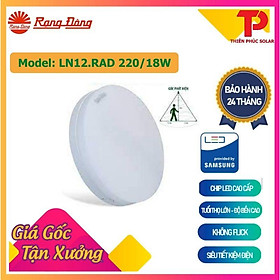 Đèn LED Rạng Đông tròn ốp trần cảm biến 18W Model: LN12.RAD 220/18W