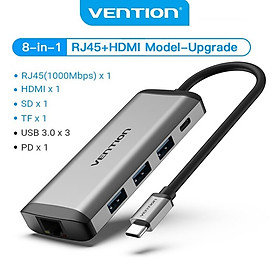 HUB USB Type-C Vention 8 in 1 - HDMI + LAN ( 1000Mbps ) + USB 3.0*3 + SD + TF + PD - Hàng chính hãng