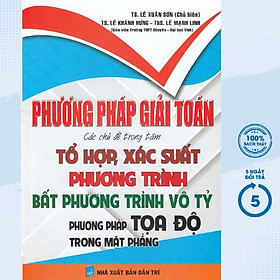 PHƯƠNG PHÁP GIẢI TOÁN TỔ HỢP, XÁC SUẤT