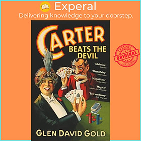 Sách - Carter Beats the Devil by Glen David Gold (UK edition, paperback)