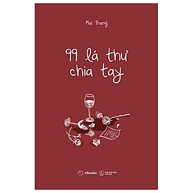 Sách - 99 Lá Thư Chia Tay