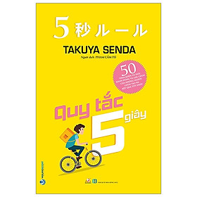 Quy Tắc 5 Giây - Takuya Senda - Vanlangbooks