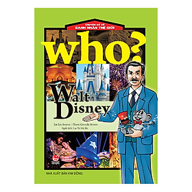 Download sách Who? Chuyện Kể Về Danh Nhân Thế Giới: Walt Disney (Tái Bản 2019)