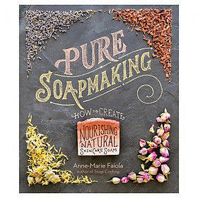 Hình ảnh sách Pure Soapmaking (Spiral Bound)