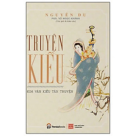 Truyện Kiều - Kim Vân Kiều Tân Truyện - Pandabooks