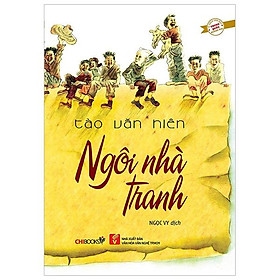 Ngôi Nhà Tranh (Tái Bản 2018)