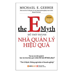 Để Trở Thành Nhà Quản Lý Hiệu Quả (Tái Bản)