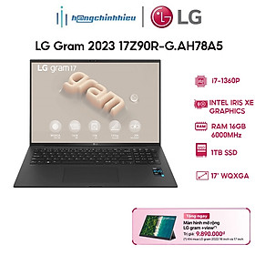 Mua Laptop LG Gram 2023 17Z90R-G.AH78A5 (i7-1360P | 16GB | 1TB | 17 ) Hàng chính hãng