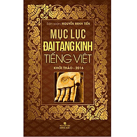 [Download Sách] MỤC LỤC ĐẠI TẠNG KINH TIẾNG VIỆT