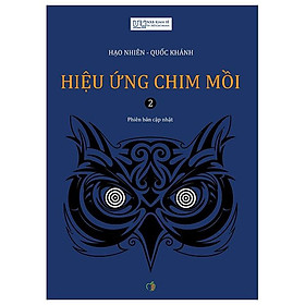 Hiệu Ứng Chim Mồi 2 (Tái Bản 2023)