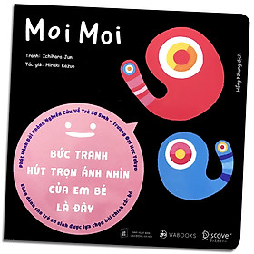 Ehon Moi Moi và Những Người Bạn dành cho trẻ sơ sinh (Combo 3 cuốn, lẻ tùy chọn)
