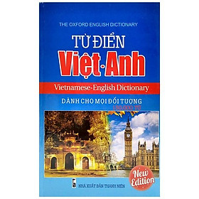 [Tải ebook] Từ Điển Việt – Anh Dành Cho Mọi Đối Tượng (150.000 Từ) PDF