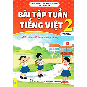 	Bài Tập Tuần Tiếng Việt 2 - Tập 2 (Kết Nối Tri Thức Với Sống - ND) 