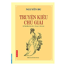 Ảnh bìa Truyện Kiều Chú Giải (Bìa Cứng)