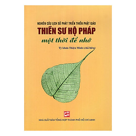 Download sách Thiền Sư Hộ Pháp Một Thời Để Nhớ