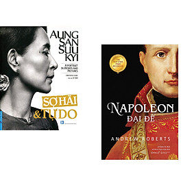 Combo 2 cuốn sách: Aung San Suu Kyi - Sợ Hãi & Tự Do + Napoleon Đại Đế