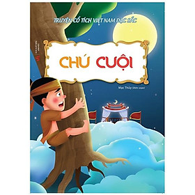 [Download Sách] Truyện Cổ Tích Việt Nam Đặc Sắc - Chú Cuội