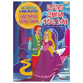 [Download Sách] Bé Tô Màu & Đọc Truyện Các Nàng Công Chúa - Công Chúa Tóc Dài