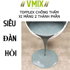 [4,5kg] Chống thấm sân thượng,sàn mái,ban công,hồ bơi,vệ sinh,tường ngoài nhà bằng sản phẩm chống thấm xi măng 2 thành phần TOPFLEX, đàn hồi cao ,không độc hại.Chống thấm VMIX.
