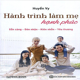 Hành trình làm mẹ hạnh phúc