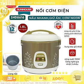 Nồi Cơm Điện Sunhouse SHD8616 (1.8L) - Hàng chính hãng