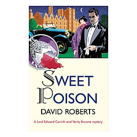 [Download Sách] Sweet Poison - Lord Edward Corinth and Verity Browne