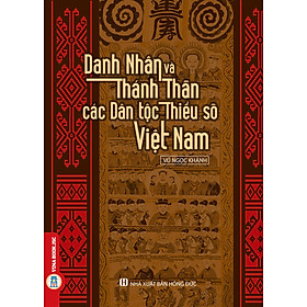 Download sách Danh Nhân Và Thánh Thần Các Dân Tộc Thiểu Số Việt Nam