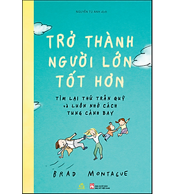 Sách Trở thành người lớn tốt hơn