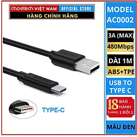 Cáp sạc nhanh và truyền dữ liệu USB to Type C 3A Choetech AC000 Series ( Hàng chính hãng)