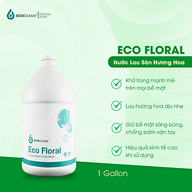 Nước Lau Sàn Khử Trùng - Hương Thơm Ngất Ngây - EcoKlen Eco Floral