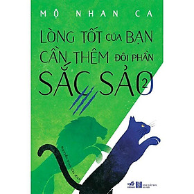 Sách - Combo Lòng Tốt Của Bạn Cần Thêm Đôi Phần Sắc Sảo LẺ TUỲ CHỌN