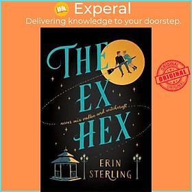 Hình ảnh Sách - The Ex Hex : Never mix witchcraft and vodka . . . a spellbinding TikTok- by Erin Sterling (UK edition, paperback)