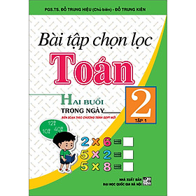 Sách Bài Tập Chọn Lọc Toán Hai Buổi Trong Ngày 2/1