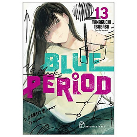 Blue Period - Tập 13 - Bản Quyền