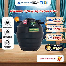 Mua Bồn nhựa tự hoại Tân Á Đại Thành Đứng 500L 1000L 1500L 2000L Chính Hãng  Bảo hành 50 năm