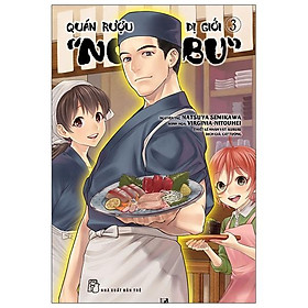 Quán Rượu Dị Giới "Nobu" - Tập 3 - Tặng Kèm Bookmark Giấy Hình Món Ăn