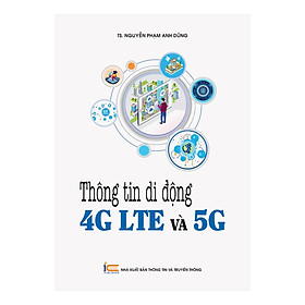 Ảnh bìa Thông Tin Di Động 4G LTE Và 5G