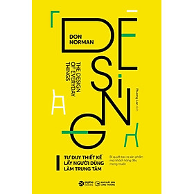 Design - Tư Duy Thiết Kế Lấy Người Dùng Làm Trung Tâm _AL